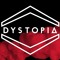 ۞ DYSTOPIA ۞