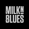 Milk'n Blues