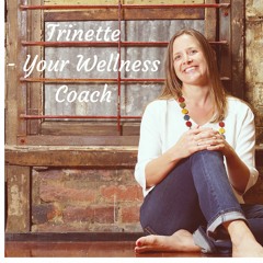 Trinette - Wellness Coach
