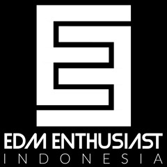 EDM ENTHUSIAST INDONESIA