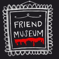 Friend Museum