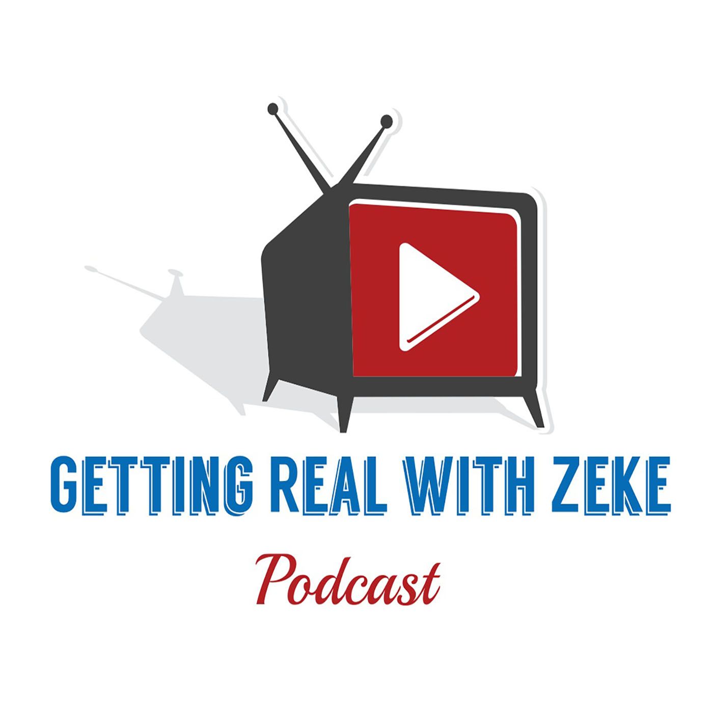Getting Real with Zeke Thomas
