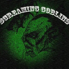 Screaming Goblins