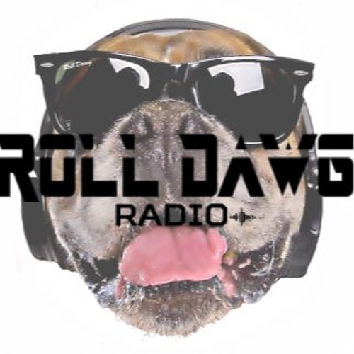 Stream Roll Dawg Radio music Listen to songs, albums, playlists for