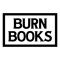 burnbooks