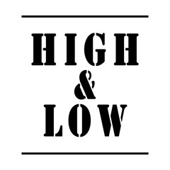 High & Low.