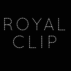 Royal Clip