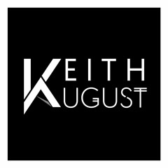 Keith August [Demos]