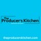 The Producer's Kitchen
