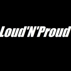 Loud'n'Proud
