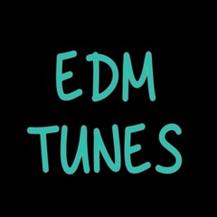 EDM Tunes
