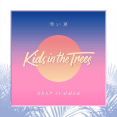 Kids in the Trees