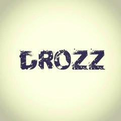 DROZZ