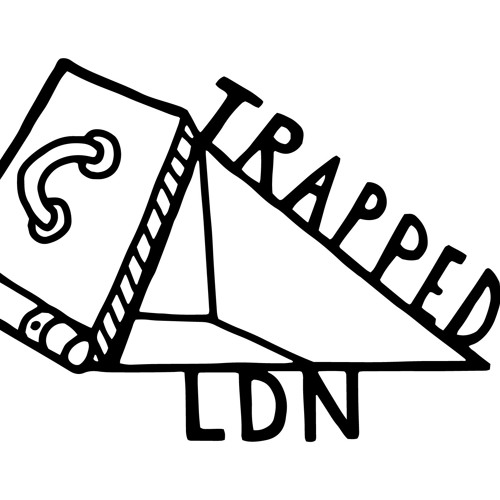 Trapped Ldn’s avatar