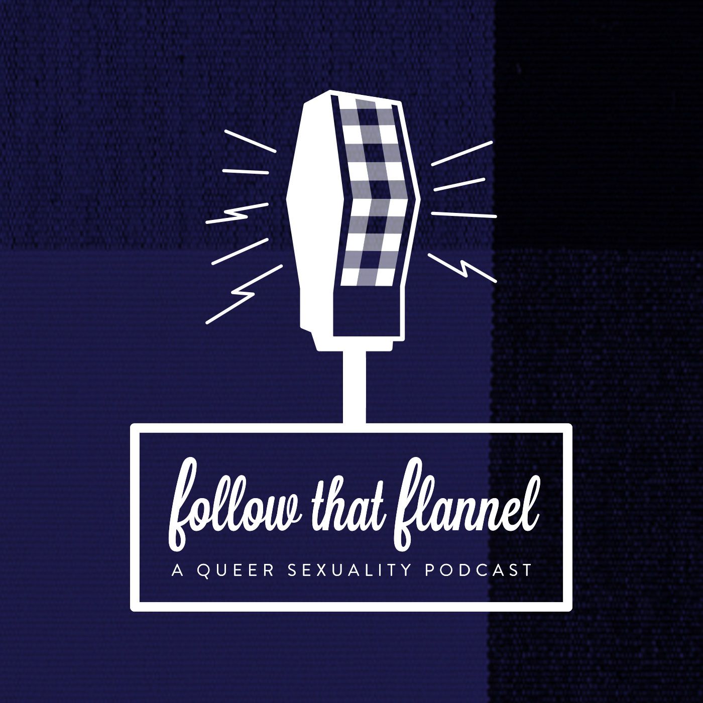 Follow That Flannel