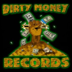 Dirty Money Records