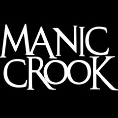 Manic Crook