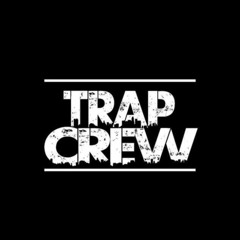 Trap Crew