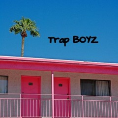 Trap Boyz