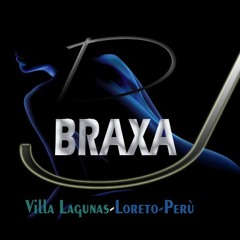 Dj BraXa- Vargas Gongora