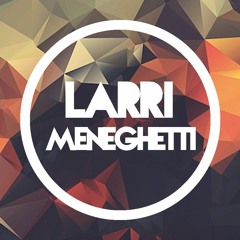 Larri Meneghetti