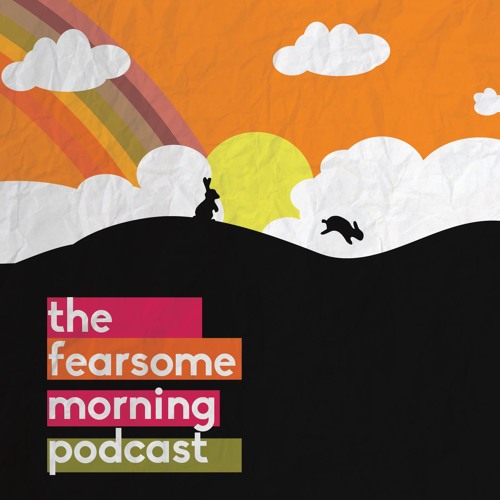 Fearsome Morning Podcast’s avatar