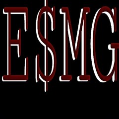 East$ideMoneyGang(E$MG)