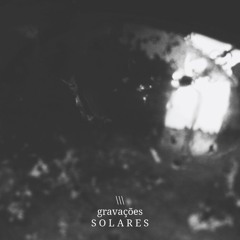 gravações s o l a r e s