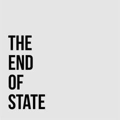 The End Of State