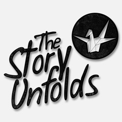 The Story Unfolds