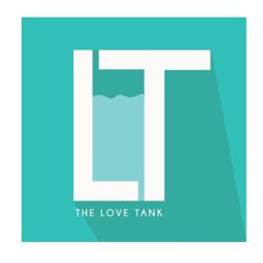 The Love Tank
