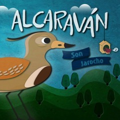 ALCARAVÁN - Son Jarocho