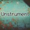 Unstrument