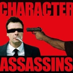 CHARACTER ASSASSINS