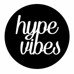 Hype Vibes