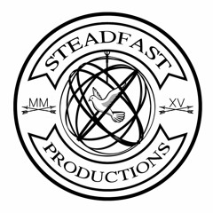 STEADFAST PRODUCTIONS
