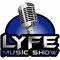 LYFE Music Show