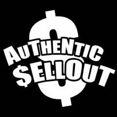 Authentic Sellout