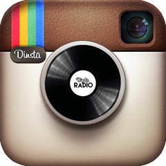 DINSTAGRAM RADIO SHOW