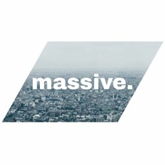 massive.