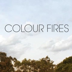 Colour Fires
