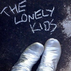 The Lonely Kids