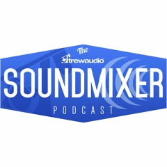 The SoundMixer Podcast