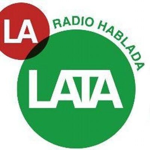 Stream La Lata Radio Hablada music | Listen to songs, albums, playlists for  free on SoundCloud