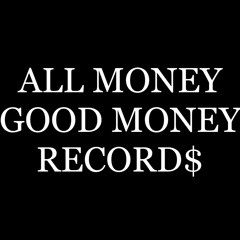 All Money Good Money
