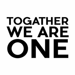 Together We Are One