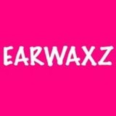 Earwaxz