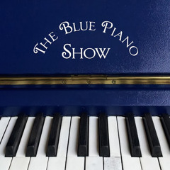 The Blue Piano Show