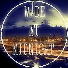 Wide At Midnight