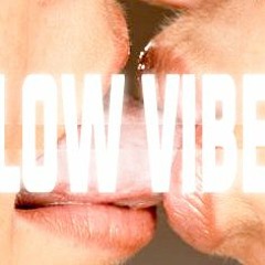 Low Vibe